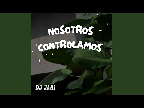 Nosotros controlamos