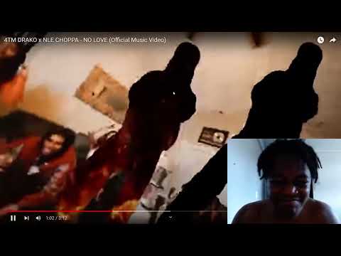 4TM DRAKO x NLE CHOPPA - NO LOVE (Official Music Video) Reaction Video