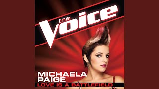 Love Is A Battlefield (The Voice Performance)
