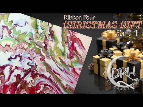 #255. RIBBON POUR CHRISTMAS GIFT | PART 1 | #art #fluidartist #acrylicpainting