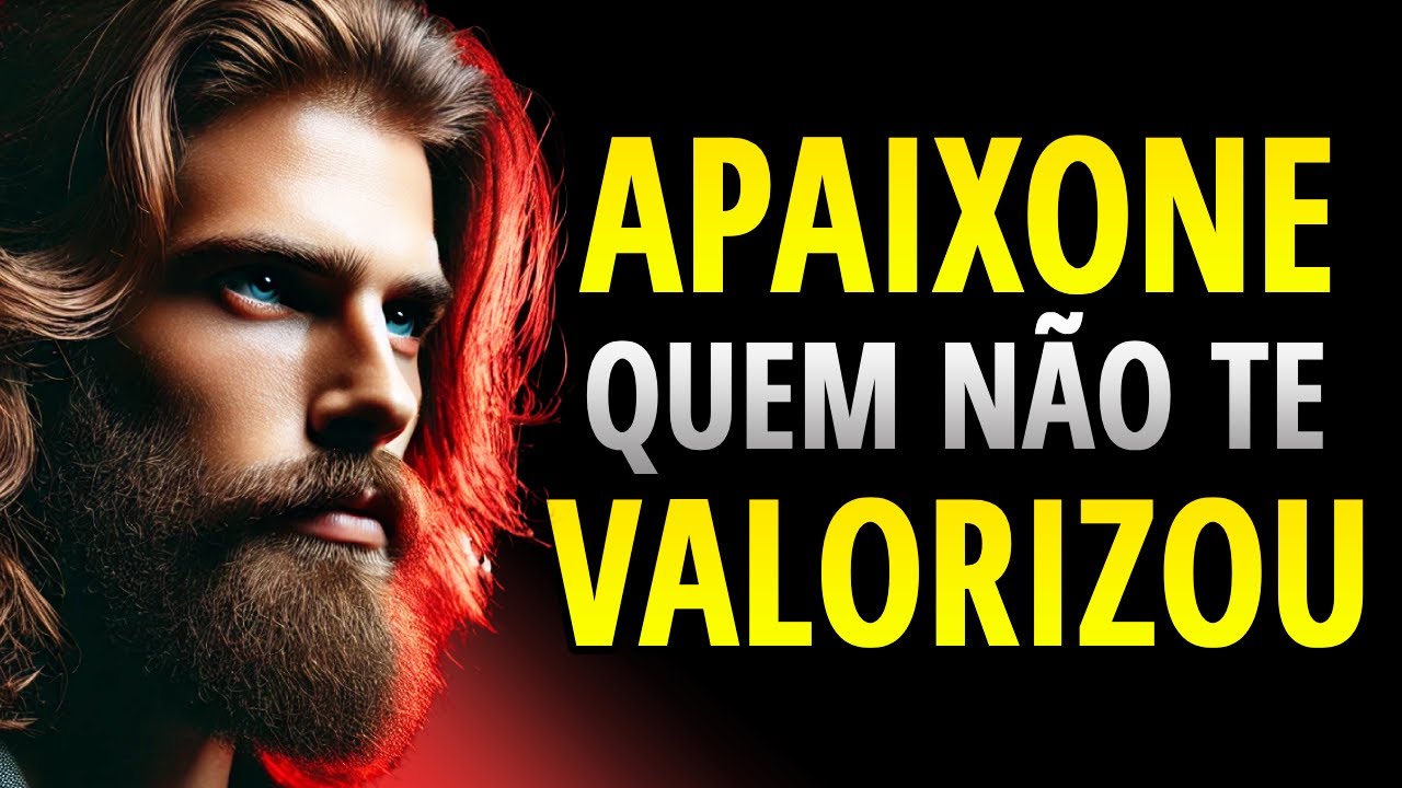 De Não Te Valorizar a Te Perseguir Sem Parar | Estoicismo