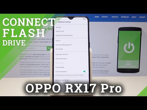 How to Use OTG Connection on OPPO RX17 Pro - Enable Flash Drive