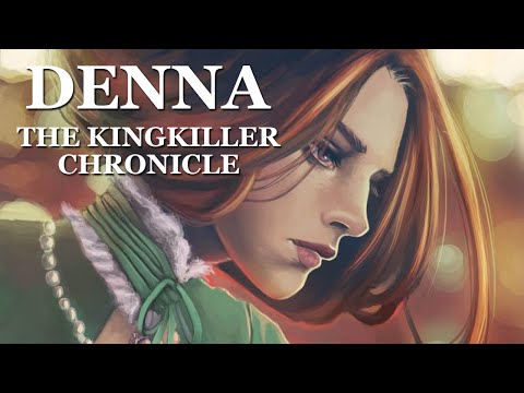 The Kingkiller Chronicle | Denna – A Character Study