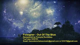 Foreigner - Out Of The Blue (Remastering Demo - EXCEPTIONAL SOUND)