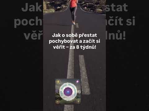 Jak o sobě přestat pochybovat