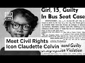 The Story of Civil Rights Activist Claudette Colvin