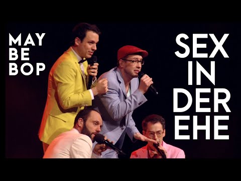 Sex in der Ehe - MAYBEBOP (live)