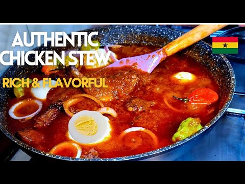 How to Make Authentic Ghanaian Chicken Stew | Rich & Flavorful