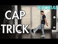 How to do a Cap Trick - Part 3 (Hip Hop Dance Moves Tutorial) | Mihran Kirakosian