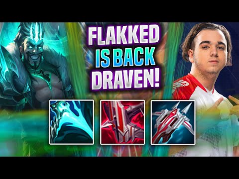 FLAKKED BRINGS BACK DRAVEN! - G2 Flakked Plays Draven ADC vs Xayah! | Preseason 2022