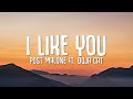 Post Malone I Like You Lyrics Ft Doja Cat