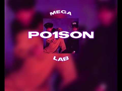 Poison #jerseyclub (MEGALAB PT2) (feat.Fazobeats, Jiandro, Mir You Madelt, prodbypharaohh,..