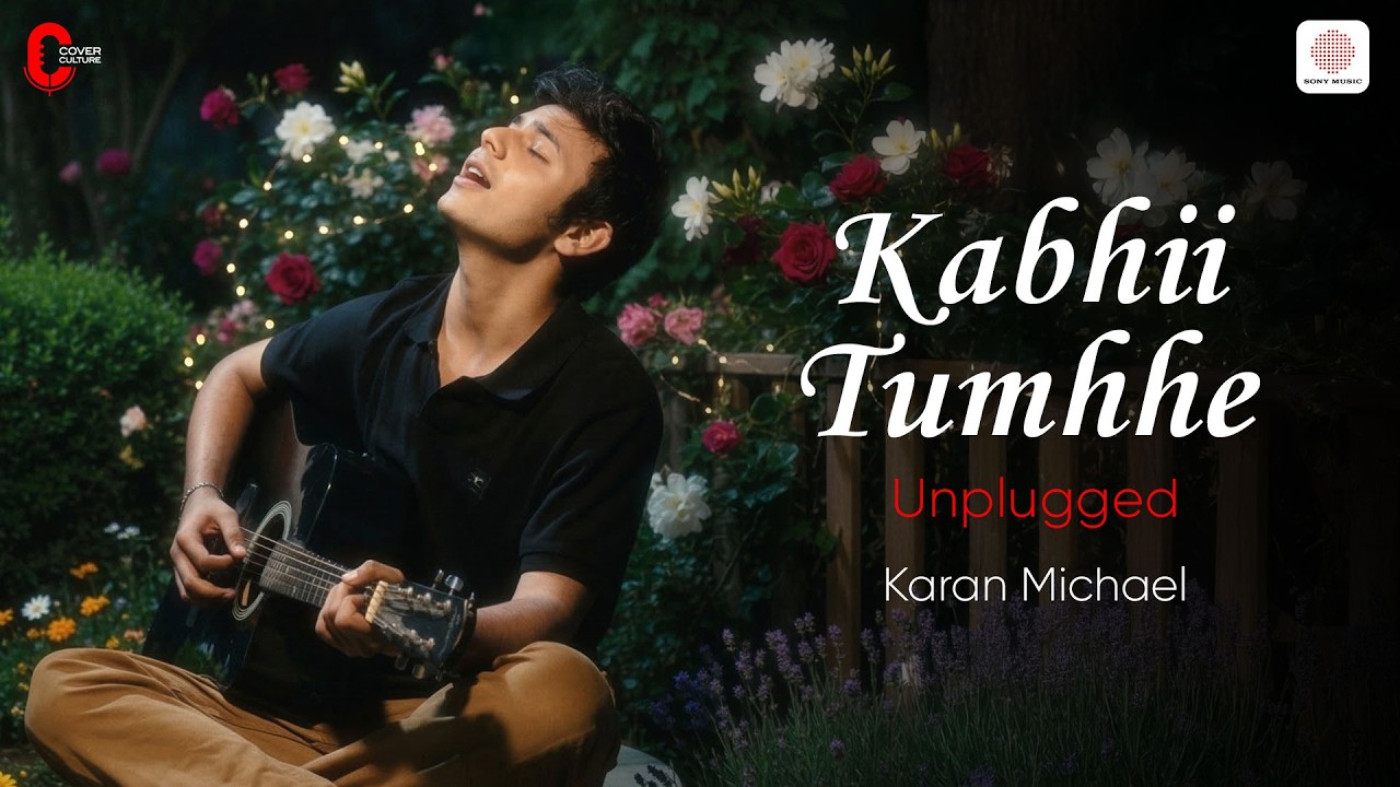 Kabhii Tumhe (Unplugged) Karan Michael | Darshan Raval | Javed-Mohsin | Shershaah | Cover Culture