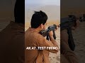 AK 47 TEST FIRING