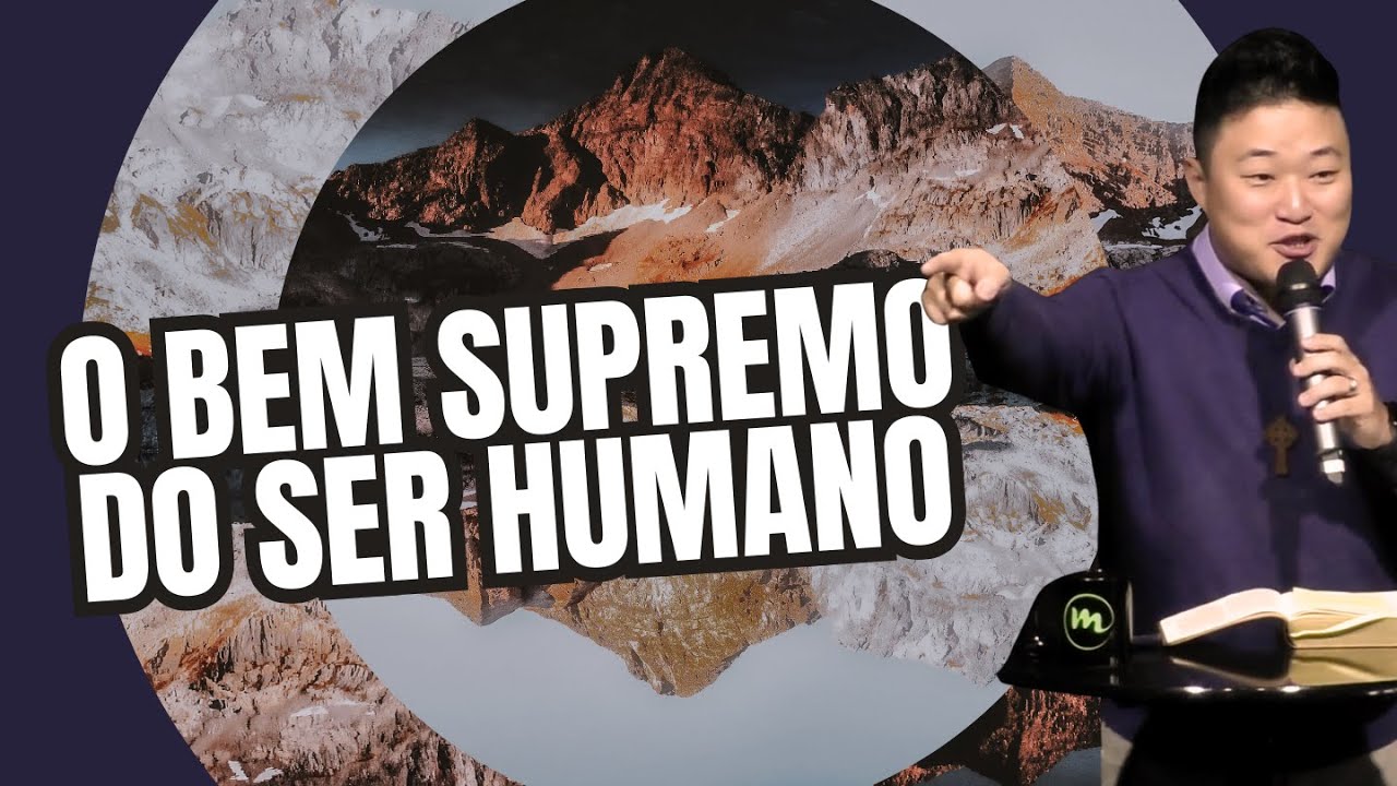 O BEM SUPREMO DO SER HUMANO - Estudo on line