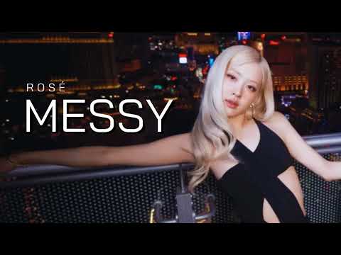Vietsub | Messy - ROSÉ | Lyrics Video