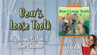 Bear's Loose Tooth By Karma Wilson and Jane Chapman I A Read Aloud Storytime gameplay video by kogak, 5:15 duration