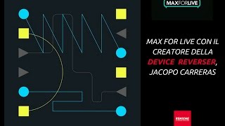 Introduzione a Max for Live w/ Jacopo Carreras