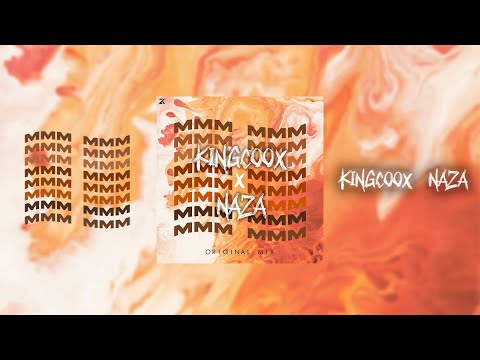 KingCoOxPro x Naza - MMM (Original Mix)