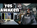 Yes - Awaken | REACTION