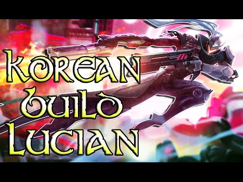 Korean Build Lucian|Lucian Montage