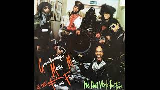 Grandmaster Melle Mel &amp; The Furious 5 - We Don&#39;t Work For Free