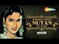 Legendary Actress Nutan Top 15 Hits Songs Jukebox Special
