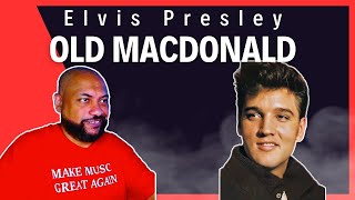 FIRST TIME REACTING TO | Old MacDonald-Elvis Presley