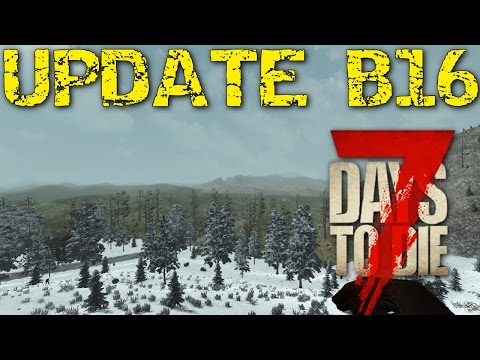 7 Days to Die PC Alpha 15 update B16