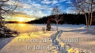 O Come All Ye Faithful | Relaxing Piano Christmas Carol