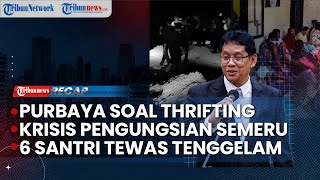 Ketegasan Sikap Purbaya Soal Thrifting Impor Baju Bekas |  6 Bocah Santri Tewas di Kubangan Air