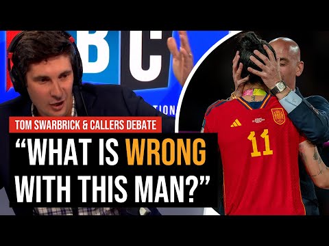 "You are joking!" LBC callers debate Luis Rubiales kiss controversy