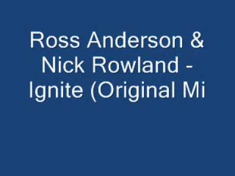 Ross Anderson & Nick Rowland - Ignite (Original Mix) techno-trance
