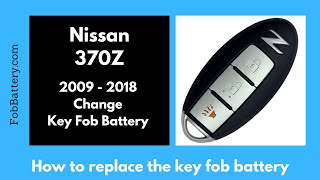 Nissan 370Z Key Fob Battery Replacement (2009 - 2018)