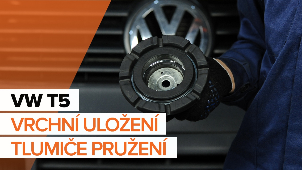 Jak vyměnit přední uložení tlumiče na VW Multivan T5 – návod k výměně