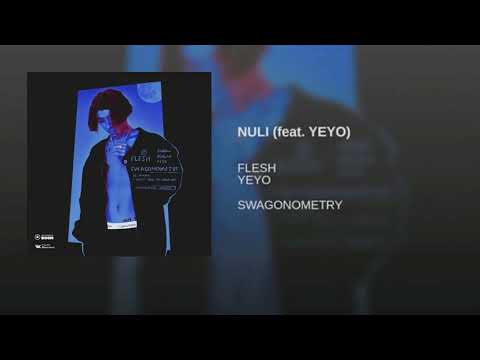 FLESH feat. YEYO - НУЛИ (prod. by Highself x Reality beats)