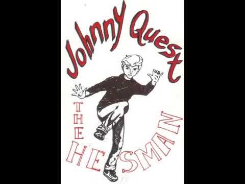 Johnny Quest - The Heisman