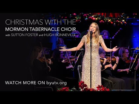Silent Night | Mormon Tabernacle Choir, Hugh Bonneville & Sutton Foster - BYUtv