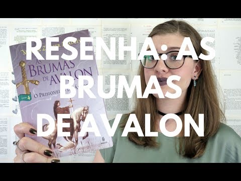 RESENHA: As Brumas de Avalon (Marion Zimmer Bradley) por Gabriela Pedrão
