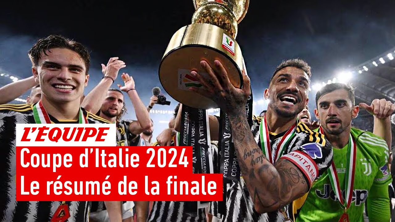 La Juventus domine l'Atalanta Bergame pour décrocher une 15e Coupe d'Italie : Le résumé de la finale