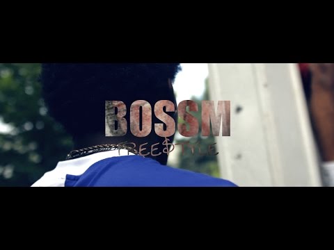 BossM - Free$tyle (Music Video)