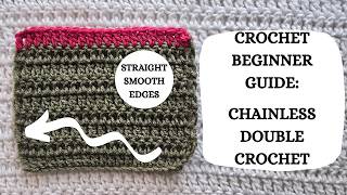 Crochet Beginner Guide: Chainless Double Crochet | Tutorial, DIY, Beginner Crochet, Easy Crochet 💚
