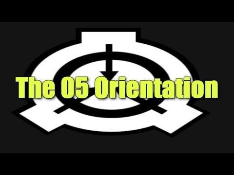 SCP Decoded Tale: The 05 Orientation