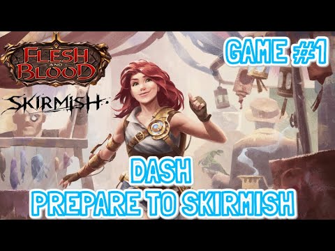 Prepare to Skirmish... Dash vs Chane - Blitz - Game 1 - Flesh and Blood TCG