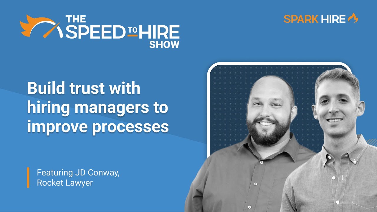 Building Trust with Hiring Managers to Improve Processes