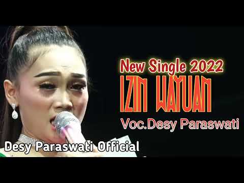 New Single 2022 - Izin Wayuan | Voc.Desy Paraswati