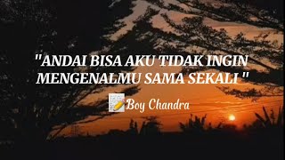 Download lagu Musikalisasi Indah : Andai Bisa Aku Tidak Ingin Mengenalmu Sama Sekali (Boy Candra) mp3