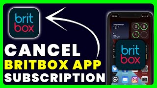 How to Cancel BritBox Subscription