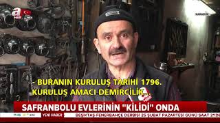 Safranbolu’nun tarihi evlerinin kapı kilitlerini yapan UNESCO tescilli