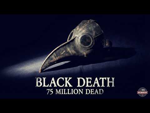 The Black Death: The Plague That Killed The Medieval World